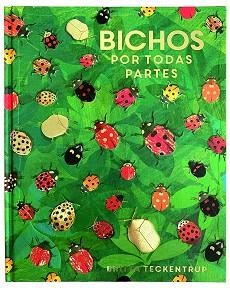 BICHOS POR TODAS PARTES | 9788417497637 | TECKENTRUP, BRITTA | Llibres Parcir | Llibreria Parcir | Llibreria online de Manresa | Comprar llibres en català i castellà online