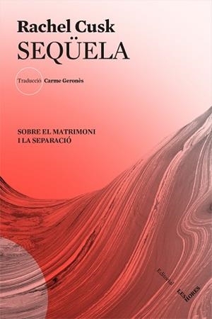 SEQÜELA | 9788412168617 | CUSK, RACHEL | Llibres Parcir | Llibreria Parcir | Llibreria online de Manresa | Comprar llibres en català i castellà online