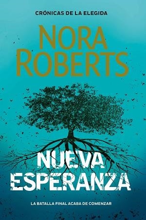 NUEVA ESPERANZA (CRÓNICAS DE LA ELEGIDA 3) | 9788401024122 | ROBERTS, NORA | Llibres Parcir | Llibreria Parcir | Llibreria online de Manresa | Comprar llibres en català i castellà online