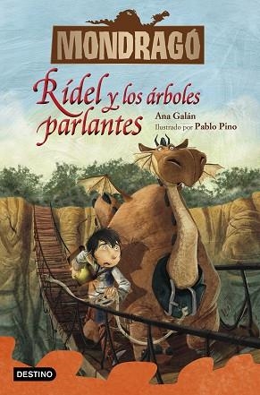 MONDRAGÓ 2. RÍDEL Y LOS ÁRBOLES PARLANTES | 9788408228202 | GALÁN, ANA/PINO, PABLO | Llibres Parcir | Librería Parcir | Librería online de Manresa | Comprar libros en catalán y castellano online