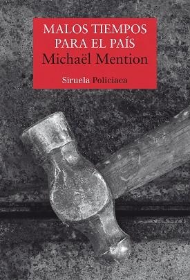 MALOS TIEMPOS PARA EL PAÍS | 9788417996727 | MENTION, MICHAËL | Llibres Parcir | Llibreria Parcir | Llibreria online de Manresa | Comprar llibres en català i castellà online