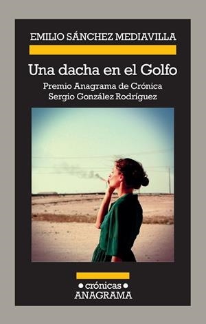 UNA DACHA EN EL GOLFO | 9788433926227 | SÁNCHEZ MEDIAVILLA, EMILIO | Llibres Parcir | Llibreria Parcir | Llibreria online de Manresa | Comprar llibres en català i castellà online