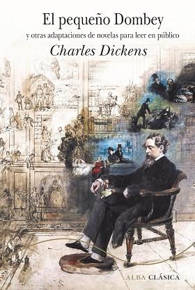 EL PEQUEÑO DOMBEY Y OTRAS ADAPTACIONES DE NOVELAS PARA LEER EN PÚBLICO | 9788490656952 | DICKENS, CHARLES | Llibres Parcir | Librería Parcir | Librería online de Manresa | Comprar libros en catalán y castellano online