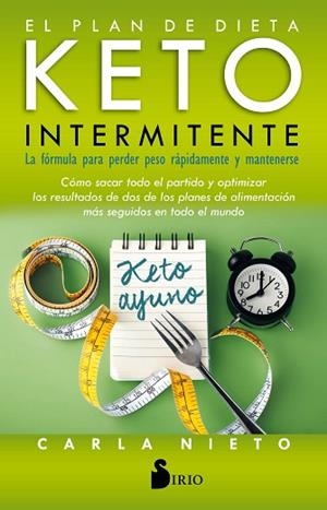EL PLAN DE DIETA KETO INTERMITENTE | 9788418000096 | NIETO MARTÍNEZ, CARLA | Llibres Parcir | Llibreria Parcir | Llibreria online de Manresa | Comprar llibres en català i castellà online