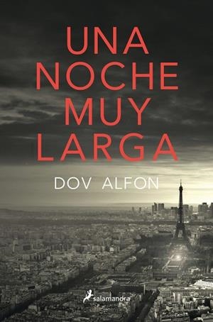UNA NOCHE MUY LARGA | 9788418107139 | ALFON, DOV | Llibres Parcir | Llibreria Parcir | Llibreria online de Manresa | Comprar llibres en català i castellà online