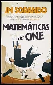 MATEMÁTICAS DE CINE | 9788417547172 | SORANDO, JOSÉ MARÍA | Llibres Parcir | Llibreria Parcir | Llibreria online de Manresa | Comprar llibres en català i castellà online