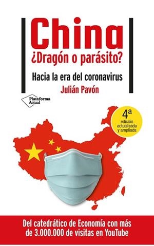 CHINA ¿DRAGÓN O PARÁSITO? | 9788418285271 | PAVÓN, JULIAN | Llibres Parcir | Llibreria Parcir | Llibreria online de Manresa | Comprar llibres en català i castellà online
