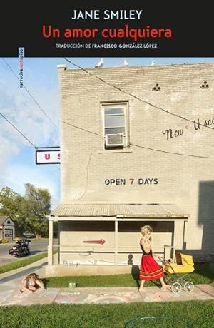 UN AMOR CUALQUIERA | 9788417517700 | SMILEY, JANE | Llibres Parcir | Llibreria Parcir | Llibreria online de Manresa | Comprar llibres en català i castellà online