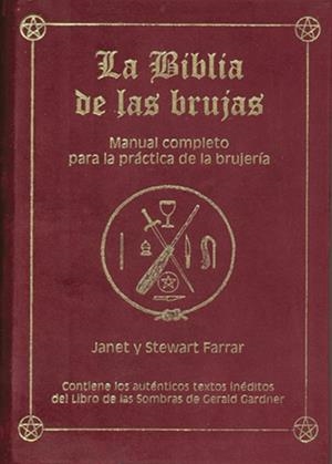 LA BIBLIA DE LAS BRUJAS. OBRA COMPLETA. TERCIOPELO ROJO | 9788495593610 | FARRAR, JANET & STEWART | Llibres Parcir | Llibreria Parcir | Llibreria online de Manresa | Comprar llibres en català i castellà online