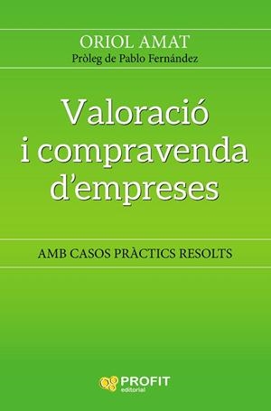 VALORACIÓ I COMPRAVENDA D' EMPRESES | 9788417209483 | AMAT SALAS, ORIOL | Llibres Parcir | Librería Parcir | Librería online de Manresa | Comprar libros en catalán y castellano online