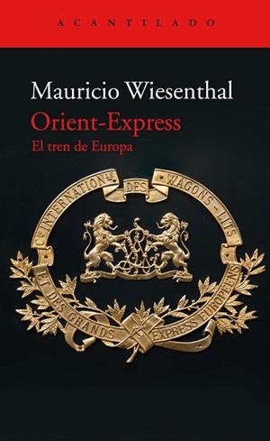 ORIENT-EXPRESS | 9788417902322 | WIESENTHAL GONZÁLEZ, MAURICIO | Llibres Parcir | Llibreria Parcir | Llibreria online de Manresa | Comprar llibres en català i castellà online