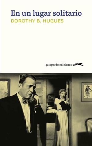 EN UN LUGAR SOLITARIO | 9788417109745 | HUGHES, DOROTHY B. | Llibres Parcir | Llibreria Parcir | Llibreria online de Manresa | Comprar llibres en català i castellà online
