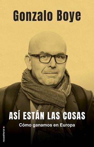 ASÍ ESTÁN LAS COSAS | 9788417805777 | BOYE, GONZALO | Llibres Parcir | Librería Parcir | Librería online de Manresa | Comprar libros en catalán y castellano online