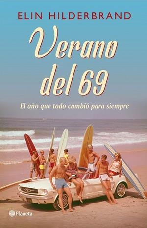 VERANO DEL 69 | 9788408230038 | HILDERBRAND, ELIN | Llibres Parcir | Llibreria Parcir | Llibreria online de Manresa | Comprar llibres en català i castellà online
