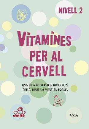 VITAMINES PER AL CERVELL 2 | 9788424669072 | VARIS AUTORS | Llibres Parcir | Librería Parcir | Librería online de Manresa | Comprar libros en catalán y castellano online