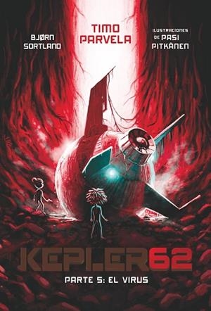 KEPLER62 PARTE 5:EL VIRUS | 9788413183961 | PARVELA, TIMO | Llibres Parcir | Llibreria Parcir | Llibreria online de Manresa | Comprar llibres en català i castellà online