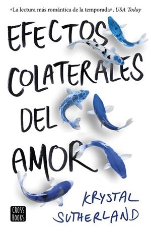 EFECTOS COLATERALES DEL AMOR | 9788408176312 | SUTHERLAND, KRYSTAL | Llibres Parcir | Llibreria Parcir | Llibreria online de Manresa | Comprar llibres en català i castellà online