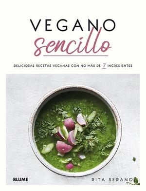 VEGANO SENCILLO | 9788418075193 | SERANO, RITA | Llibres Parcir | Llibreria Parcir | Llibreria online de Manresa | Comprar llibres en català i castellà online