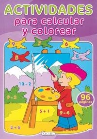 ACTIVIDADES PARA CALCULAR Y COLOREAR Nº 1 | 9788498067774 | TODOLIBRO, EQUIPO | Llibres Parcir | Librería Parcir | Librería online de Manresa | Comprar libros en catalán y castellano online