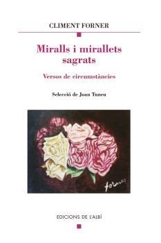 MIRALLS I MIRALLETS SAGRATS | 9788415269977 | FORNER, CLIMENT | Llibres Parcir | Llibreria Parcir | Llibreria online de Manresa | Comprar llibres en català i castellà online