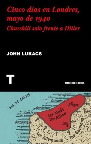 CINCO DÍAS EN LONDRES, MAYO DE 1940 | 9788417866624 | LUKACS, JOHN | Llibres Parcir | Librería Parcir | Librería online de Manresa | Comprar libros en catalán y castellano online