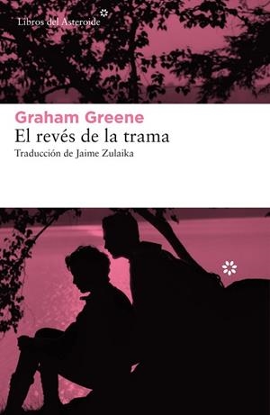 EL REVÉS DE LA TRAMA | 9788417977214 | GREENE, GRAHAM | Llibres Parcir | Llibreria Parcir | Llibreria online de Manresa | Comprar llibres en català i castellà online