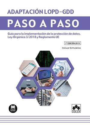ADAPTACIÓN LOPDGDD. PASO A PASO | 9788417618339 | FERNÁNDEZ LORENZO, JÉSSICA / VEIGA MAREQUE, JOSE | Llibres Parcir | Llibreria Parcir | Llibreria online de Manresa | Comprar llibres en català i castellà online