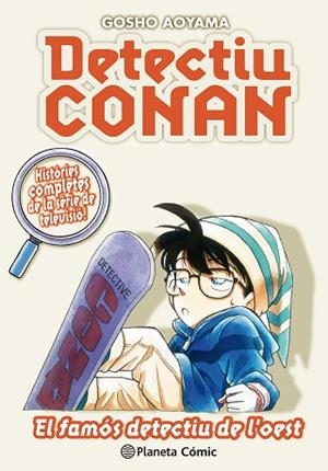 DETECTIU CONAN Nº 10/10 EL FAMÓS DETECTIU DE L'OEST | 9788491741879 | AOYAMA, GOSHO | Llibres Parcir | Llibreria Parcir | Llibreria online de Manresa | Comprar llibres en català i castellà online