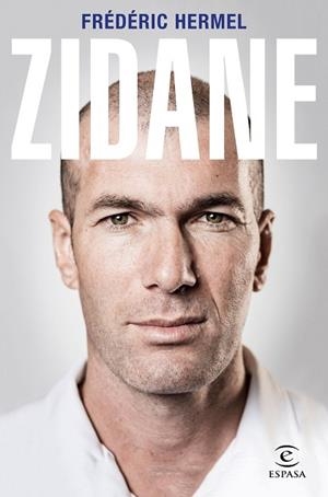 ZIDANE | 9788467058659 | HERMEL, FRÉDÉRIC | Llibres Parcir | Llibreria Parcir | Llibreria online de Manresa | Comprar llibres en català i castellà online
