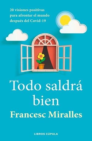 TODO SALDRÁ BIEN | 9788448027636 | MIRALLES, FRANCESC | Llibres Parcir | Librería Parcir | Librería online de Manresa | Comprar libros en catalán y castellano online