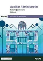 ADDENDA TEMARI I QÜESTIONARIS AUXILIAR ADMINISTRATIU DIPUTACIÓ DE BARCELONA | 9788413272221 | ADAMS | Llibres Parcir | Llibreria Parcir | Llibreria online de Manresa | Comprar llibres en català i castellà online