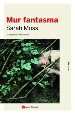 MUR FANTASMA | 9788418197093 | MOSS, SARAH | Llibres Parcir | Llibreria Parcir | Llibreria online de Manresa | Comprar llibres en català i castellà online