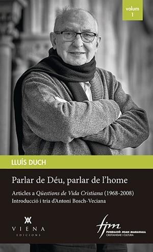 PARLAR DE DÉU, PARLAR DE L'HOME | 9788417998509 | DUCH, LLUÍS | Llibres Parcir | Librería Parcir | Librería online de Manresa | Comprar libros en catalán y castellano online