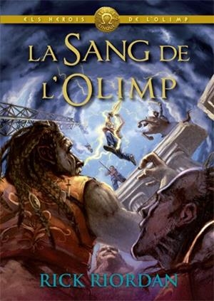 LA SANG DE L'OLIMP | 9788424664589 | RIORDAN, RICK | Llibres Parcir | Llibreria Parcir | Llibreria online de Manresa | Comprar llibres en català i castellà online