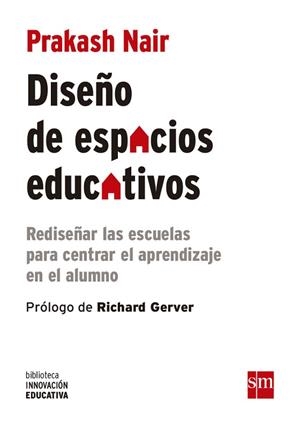 BIE.DISEÑO DE ESPACIOS EDUCATIVOS | 9788467590869 | NAIR, PRAKASH | Llibres Parcir | Llibreria Parcir | Llibreria online de Manresa | Comprar llibres en català i castellà online