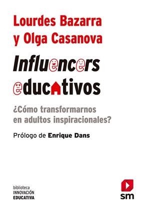 BIE.INFLUENCERS EDUCATIVOS | 9788413180182 | BAZARRA, LOURDES/CASANOVA, OLGA | Llibres Parcir | Llibreria Parcir | Llibreria online de Manresa | Comprar llibres en català i castellà online