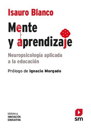 BIE.MENTE Y APRENDIZAJE | 9788413182605 | BLANCO, ISAURO | Llibres Parcir | Librería Parcir | Librería online de Manresa | Comprar libros en catalán y castellano online
