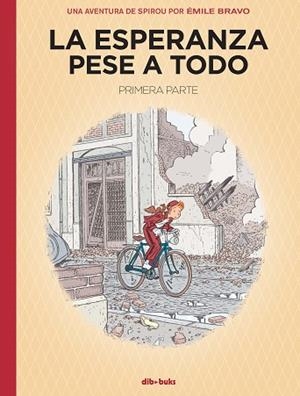 LA ESPERANZA PESE A TODO | 9788417294656 | ÉMILE BRAVO | Llibres Parcir | Llibreria Parcir | Llibreria online de Manresa | Comprar llibres en català i castellà online