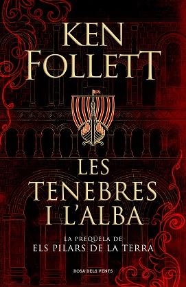 LES TENEBRES I L'ALBA | 9788417909505 | FOLLETT, KEN | Llibres Parcir | Llibreria Parcir | Llibreria online de Manresa | Comprar llibres en català i castellà online