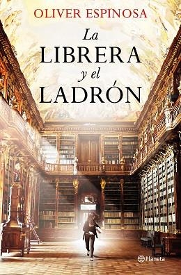 LA LIBRERA Y EL LADRÓN | 9788408227847 | ESPINOSA, OLIVER | Llibres Parcir | Llibreria Parcir | Llibreria online de Manresa | Comprar llibres en català i castellà online