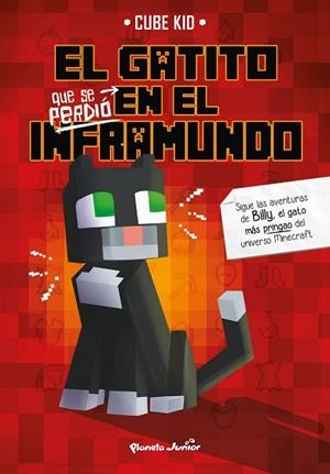 EL GATITO QUE SE PERDIÓ EN EL INFRAMUNDO | 9788408226857 | CUBE KID | Llibres Parcir | Librería Parcir | Librería online de Manresa | Comprar libros en catalán y castellano online