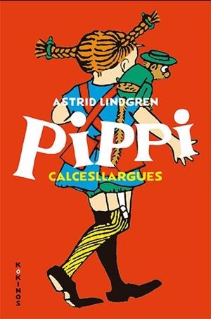 PIPPI CALCESLLARGUES | 9788417742140 | LINDGREN, ASTRID | Llibres Parcir | Llibreria Parcir | Llibreria online de Manresa | Comprar llibres en català i castellà online