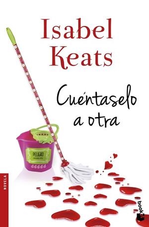 CUÉNTASELO A OTRA | 9788408171539 | KEATS, ISABEL | Llibres Parcir | Llibreria Parcir | Llibreria online de Manresa | Comprar llibres en català i castellà online