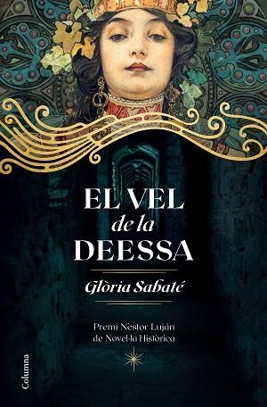 EL VEL DE LA DEESSA | 9788466426671 | SABATÉ, GLÒRIA | Llibres Parcir | Llibreria Parcir | Llibreria online de Manresa | Comprar llibres en català i castellà online