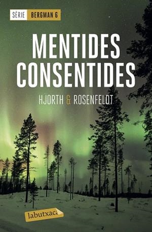 MENTIDES CONSENTIDES | 9788417423667 | HJORTH, MICHAEL/ROSENFELDT, HANS | Llibres Parcir | Llibreria Parcir | Llibreria online de Manresa | Comprar llibres en català i castellà online