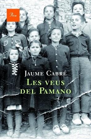 LES VEUS DEL PAMANO | 9788482561578 | CABRE JAUME | Llibres Parcir | Llibreria Parcir | Llibreria online de Manresa | Comprar llibres en català i castellà online