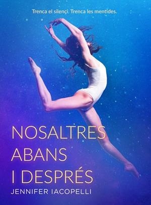 NOSALTRES ABANS I DESPRÉS | 9788424666156 | IACOPELLI, JENNIFER | Llibres Parcir | Llibreria Parcir | Llibreria online de Manresa | Comprar llibres en català i castellà online