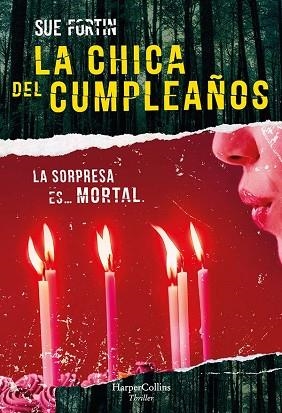 LA CHICA DEL CUMPLEAÑOS | 9788491395546 | FORTIN, SUE | Llibres Parcir | Librería Parcir | Librería online de Manresa | Comprar libros en catalán y castellano online