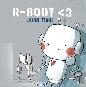 R-BOOT <3 | 9788417756802 | TURU SÀNCHEZ, JOAN | Llibres Parcir | Llibreria Parcir | Llibreria online de Manresa | Comprar llibres en català i castellà online