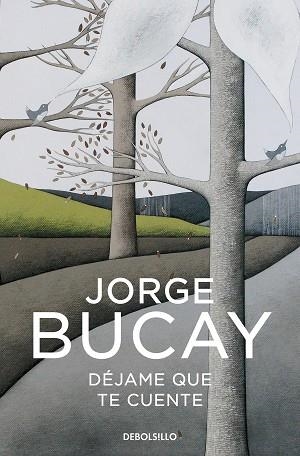 DÉJAME QUE TE CUENTE | 9788466352550 | BUCAY, JORGE | Llibres Parcir | Llibreria Parcir | Llibreria online de Manresa | Comprar llibres en català i castellà online